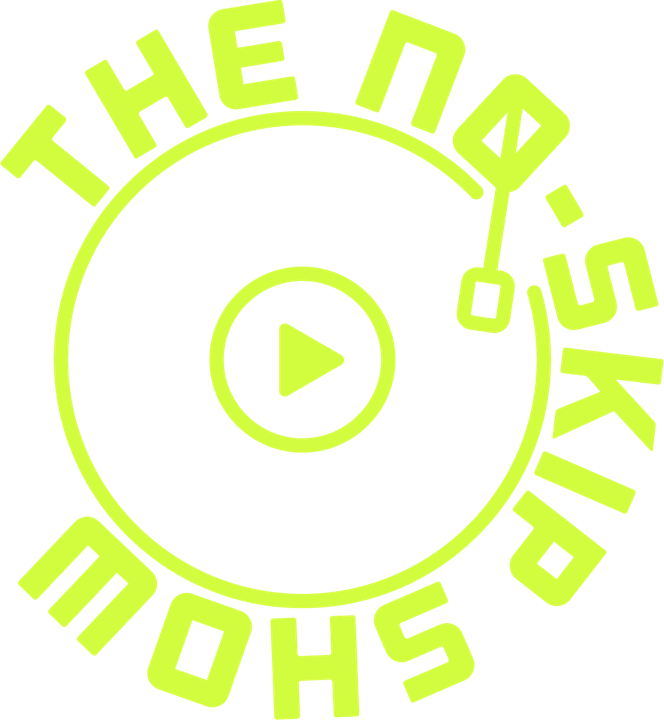 The No Skip Show